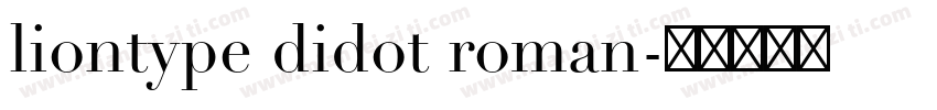 liontype didot roman字体转换